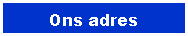 Tekstvak: Ons adres