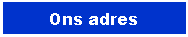 Tekstvak: Ons adres